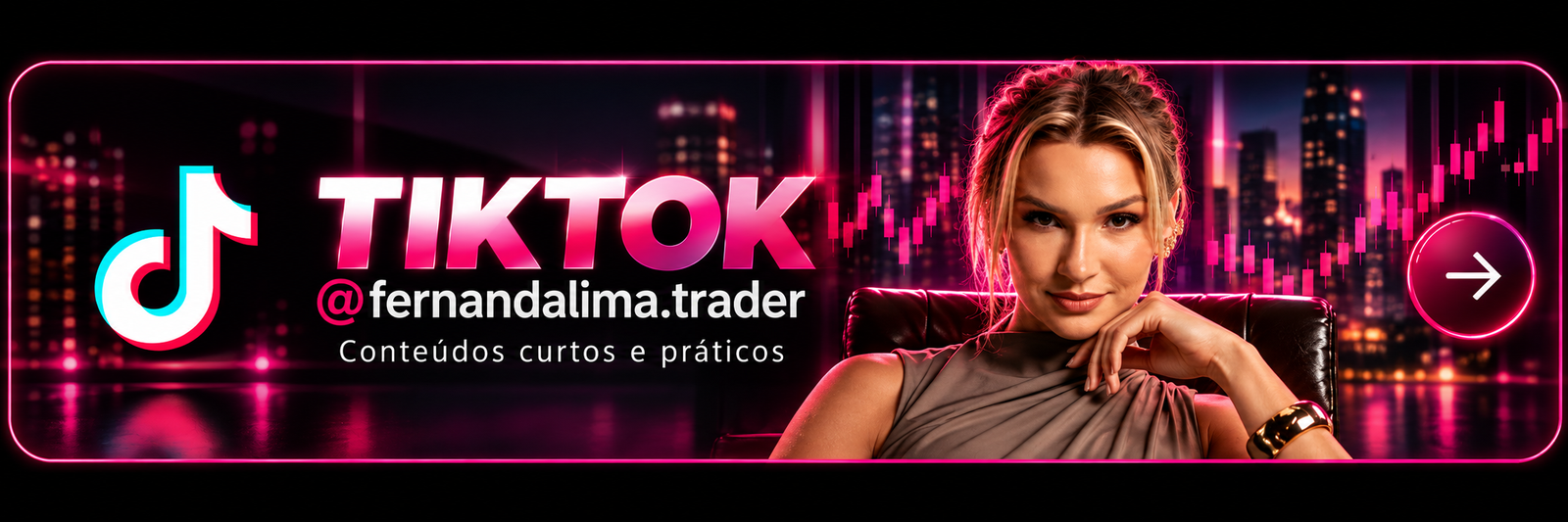 TikTok — @fernandalima.trader — Conteúdos curtos e práticos